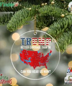 Trump Better Coverage Than 5g Acrylic Ornament Us Presidential Election 2024 Map Ornament