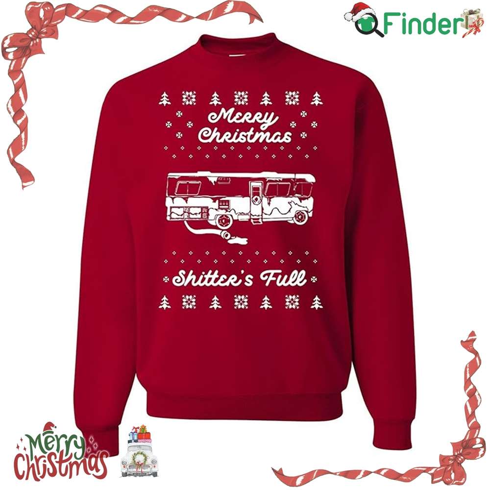 Merry Christmas Shitter's Full Sweatshirt Merry Christmas Shitter's Full Sweatshirt