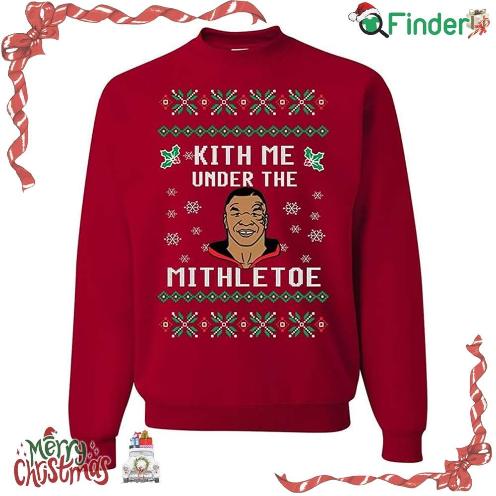 Mike Tyson Kith Me Under The Mistletoe Christmas Sweater Mike Tyson Kith Me Under The Mistletoe Christmas Sweater