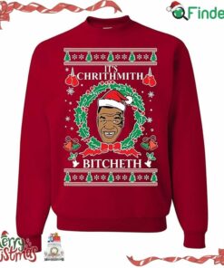 It's Christhmith Bitcheth Ugly Christmas Crewneck Sweatshirt