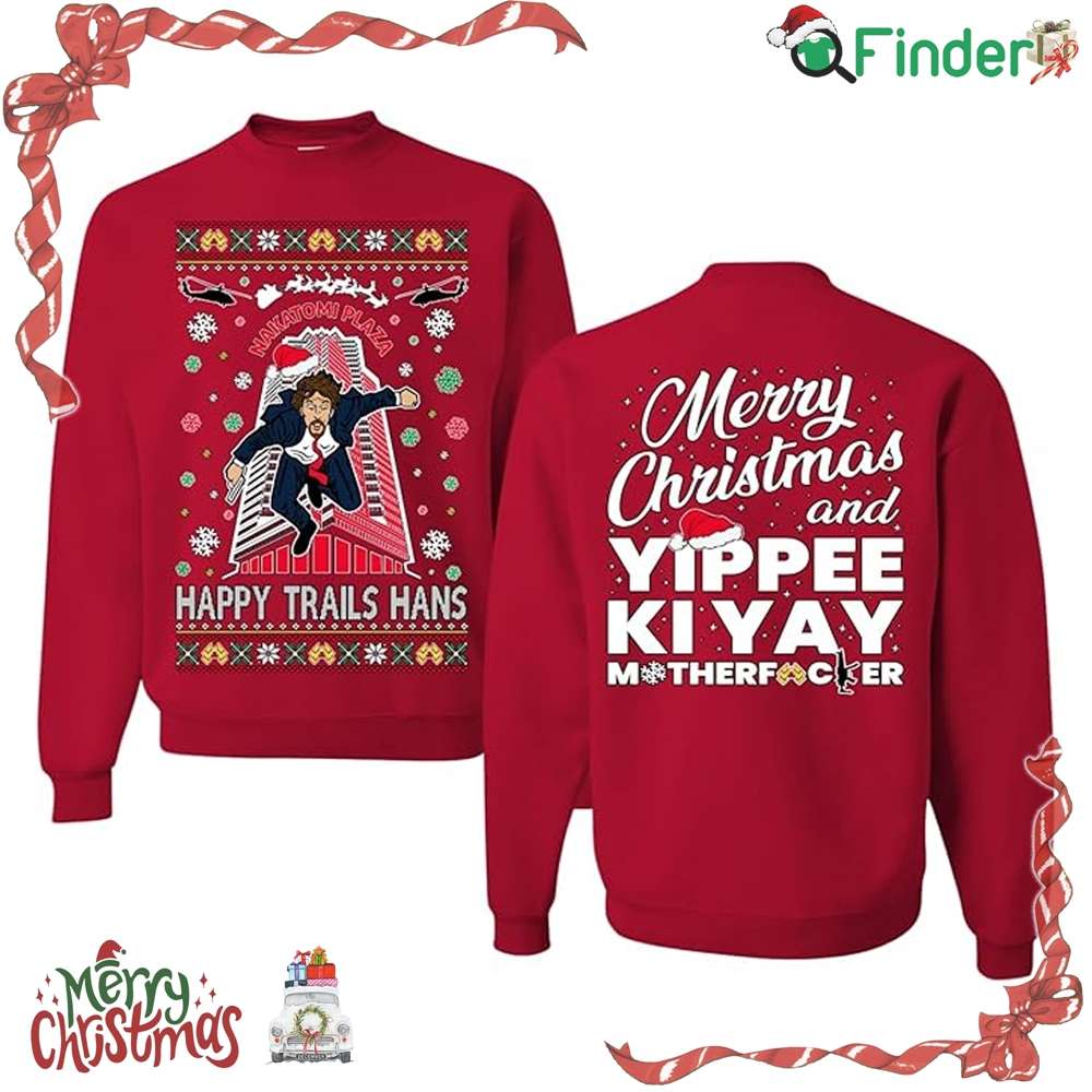 Merry Christmas And Yippee Ki Yay Nakatomi Plaza Christmas Party 1988 Classic Mcclane Die Hard Ugly Christmas Sweater Crewneck Sweatshirt Merry Christmas And Yippee Ki Yay Nakatomi Plaza Christmas Party 1988 Classic Mcclane Die Hard Ugly Christmas Sweater Crewneck Sweatshirt