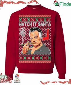 Watch It Santa Paulie Gualtieri Ugly Christmas Sweater Sweatshirt