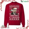 The Office Christmas Is Cancelled Ugly Funny Christmas Sweater Sweatshirt