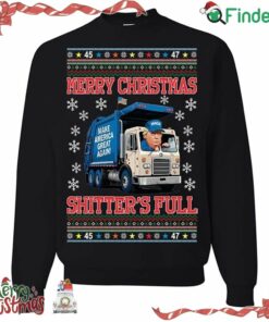 Trump Maga Merry Christmas Shitter's Full Sweatshirt Make America Great Again Christmas Sweater Sweatshirt