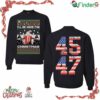 Trump Ill Be Home For Christmas 45 47 Ugly Christmas Crewneck Sweatshirt