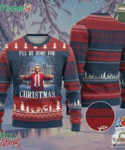 Christmas Trump Ugly Christmas Sweater Ill Be Home For Christmas