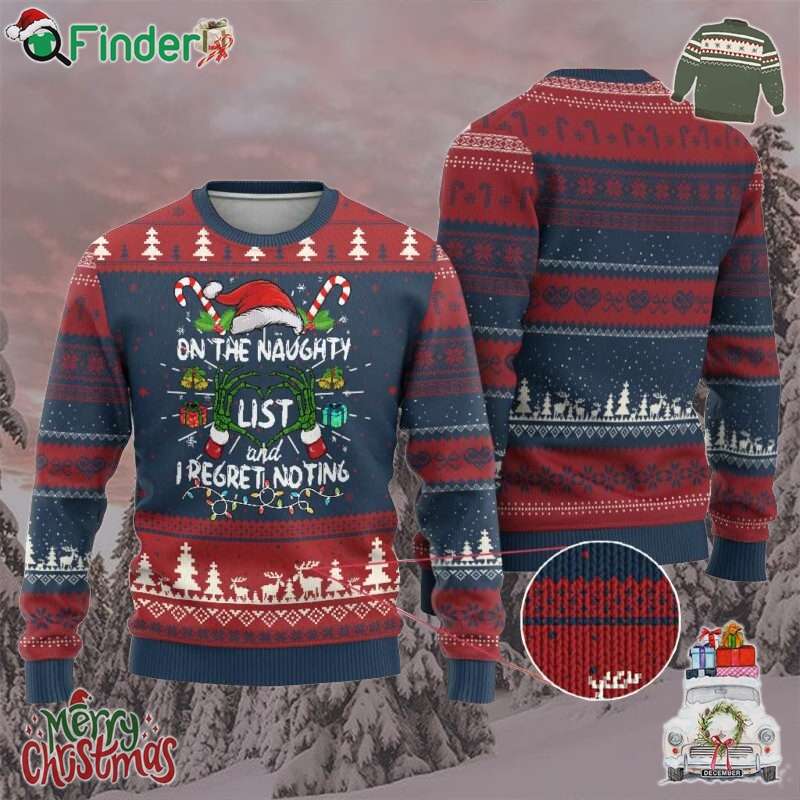 Funny Ugly Christmas Sweater On The Naughty List And I Regret Nothing Xmas Tee Funny Ugly Christmas Sweater On The Naughty List And I Regret Nothing Xmas Tee