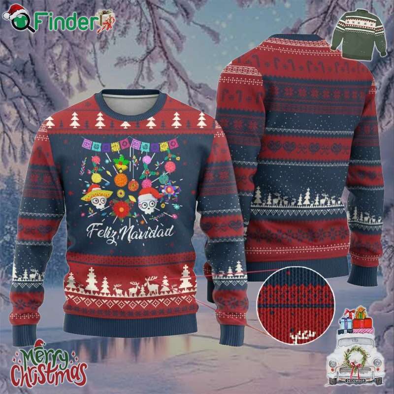 Feliz Navidad Ugly Christmas Sweater Funny Xmas In Mexico Sugar Skull Pinata Star Feliz Navidad Ugly Christmas Sweater Funny Xmas In Mexico Sugar Skull Pinata Star