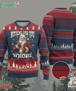 Funny Xmas Santa Ugly Christmas Sweater Nothing For You Whore Dirty Xmas Jokes