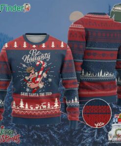 Funny Xmas Ugly Christmas Sweater Candy North Pole Be Naughty Save Santa The Trip