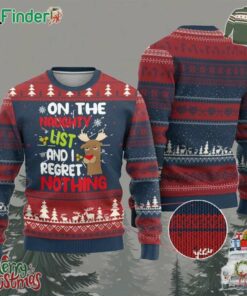Funny Xmas Ugly Christmas Sweater On The List Of Naughty And I Regret Nothing Reindeer