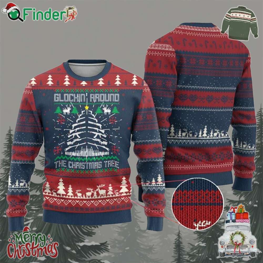 Xmas Gun Lover Ugly Christmas Sweater Glocking Around The Christmas Tree Xmas Gun Lover Ugly Christmas Sweater Glocking Around The Christmas Tree