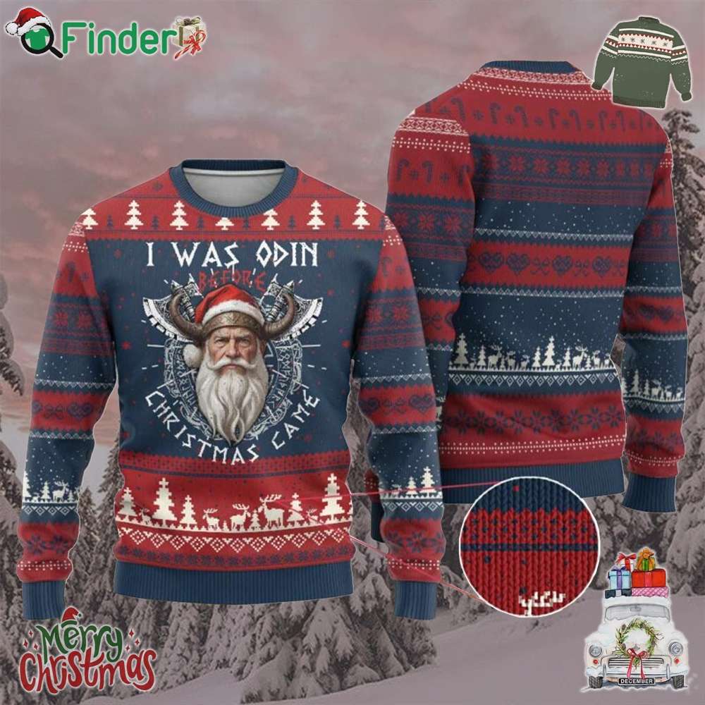Xmas Viking Ugly Christmas Sweater I Was Odin Before Christmas Came Santa Viking Warriors Xmas Viking Ugly Christmas Sweater I Was Odin Before Christmas Came Santa Viking Warriors