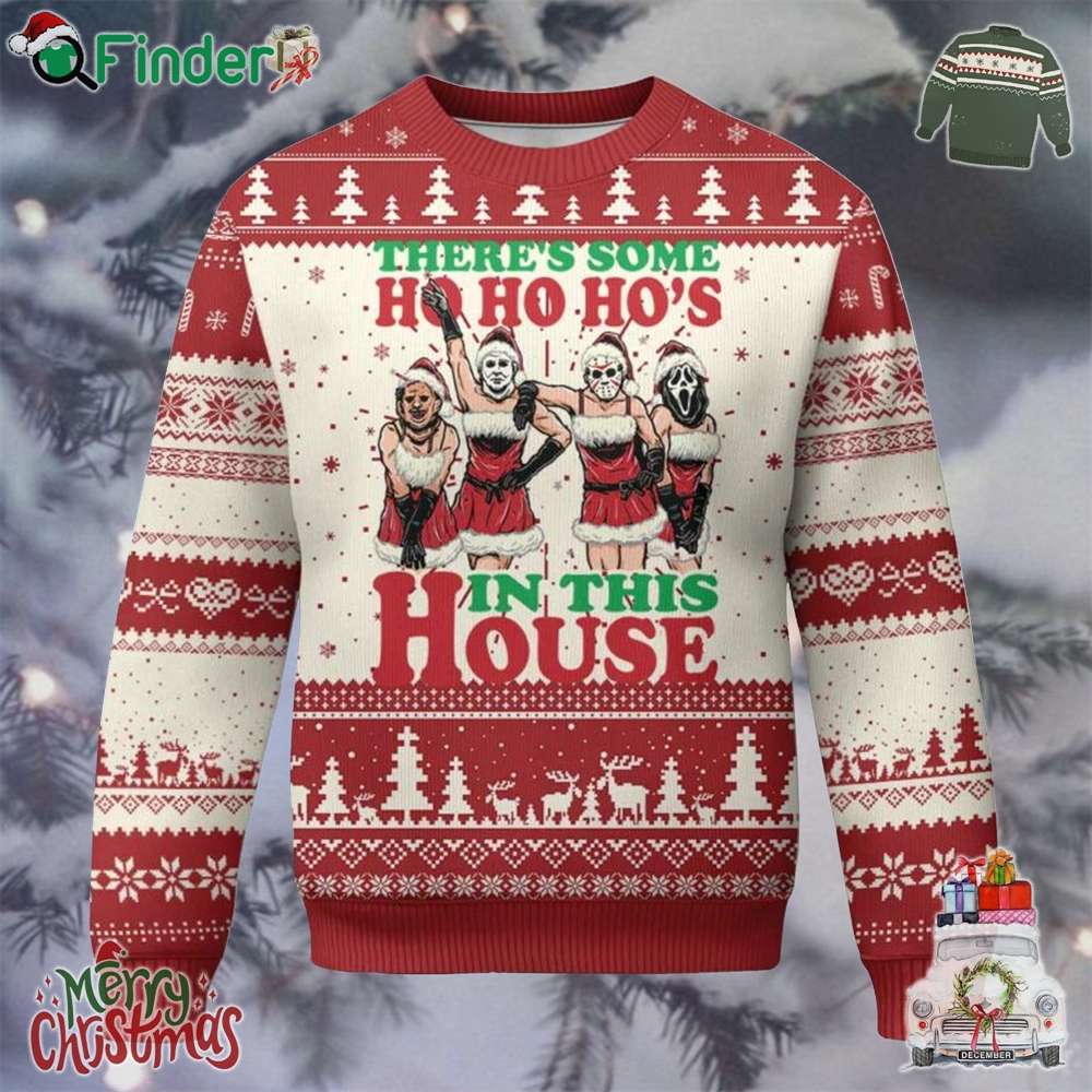 Funny Xmas Ugly Christmas Sweater There Is Some Ho Ho Hos In This House Horror Character Dancing Funny Xmas Ugly Christmas Sweater There Is Some Ho Ho Hos In This House Horror Character Dancing
