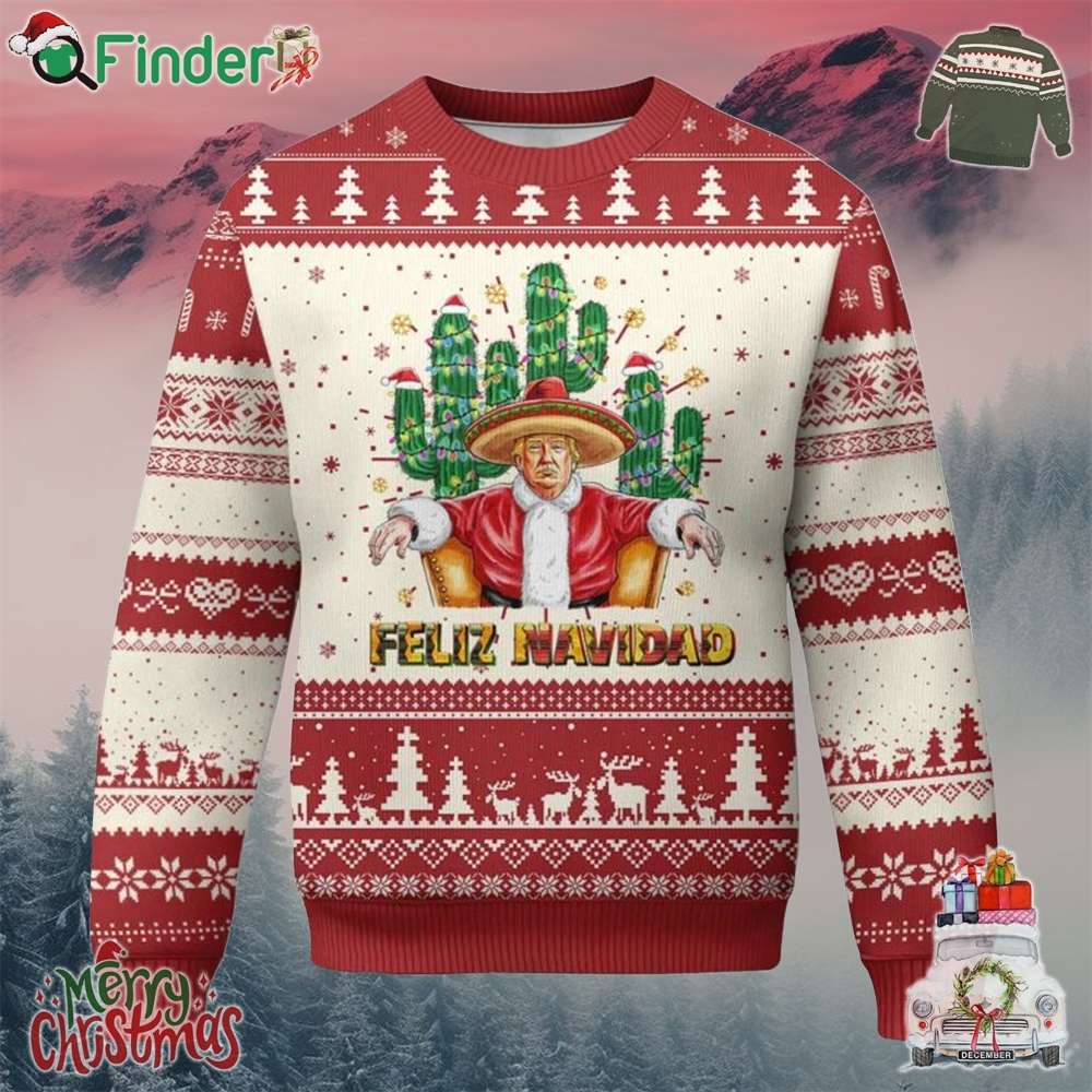 Funny Mexico Xmas Trump Ugly Christmas Sweater Feliz Navidad Trump Santa Funny Mexico Xmas Trump Ugly Christmas Sweater Feliz Navidad Trump Santa