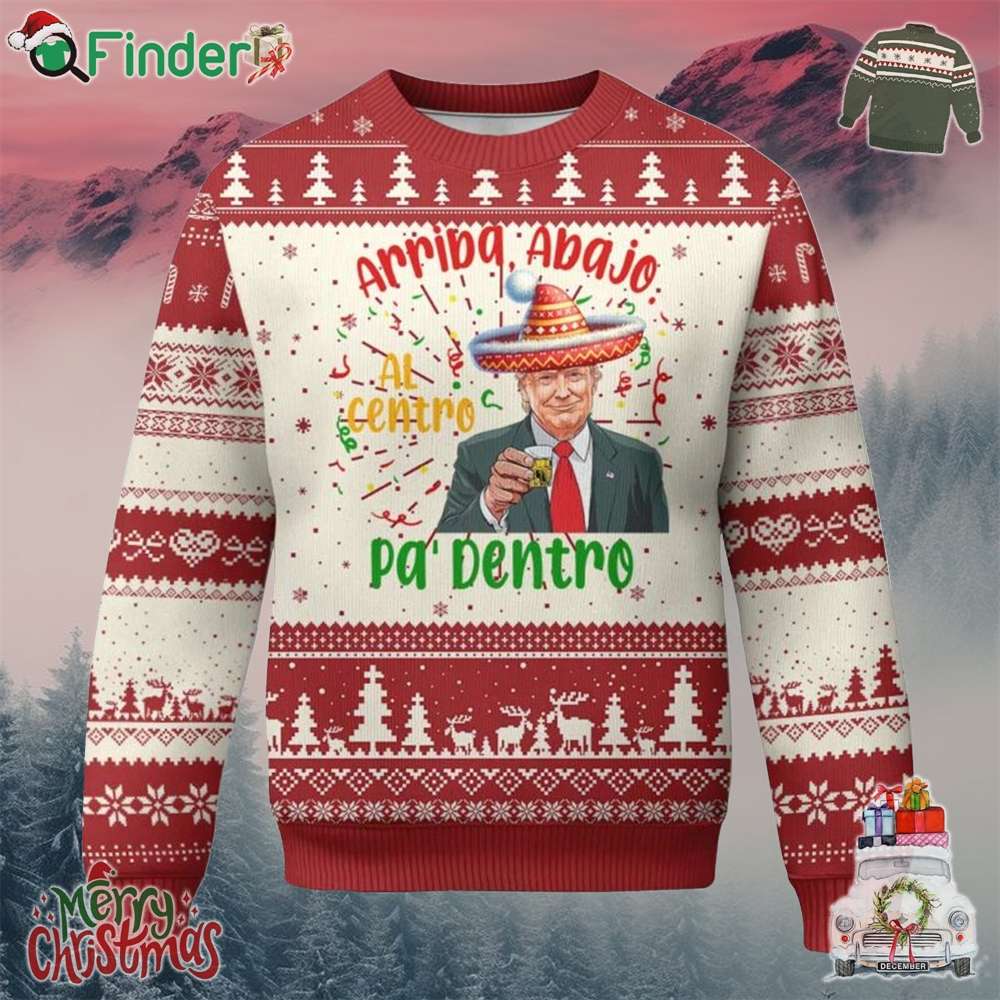 Funny Mexico Xmas Trump Ugly Christmas Sweater Arriba Abajo Al Centro Pa Dentro Trump Drinking Tequila Funny Mexico Xmas Trump Ugly Christmas Sweater Arriba Abajo Al Centro Pa Dentro Trump Drinking Tequila