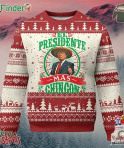 Funny Trump Ugly Christmas Sweater El Presidente Ms Chingon Mexican