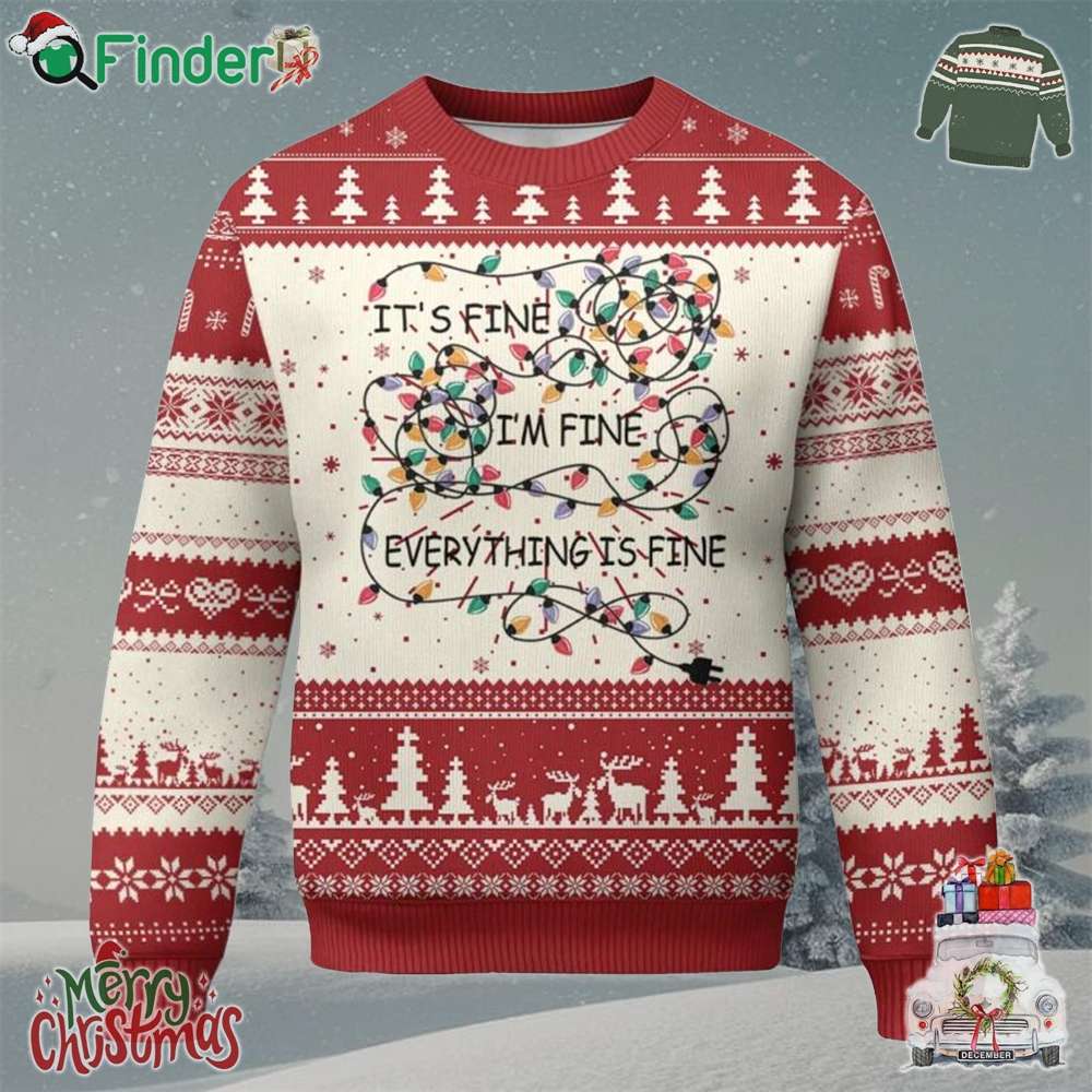 Funny Christmas Ugly Christmas Sweater Its Fine Im Fine Everything Is Fine Xmas Lights Funny Christmas Ugly Christmas Sweater Its Fine Im Fine Everything Is Fine Xmas Lights