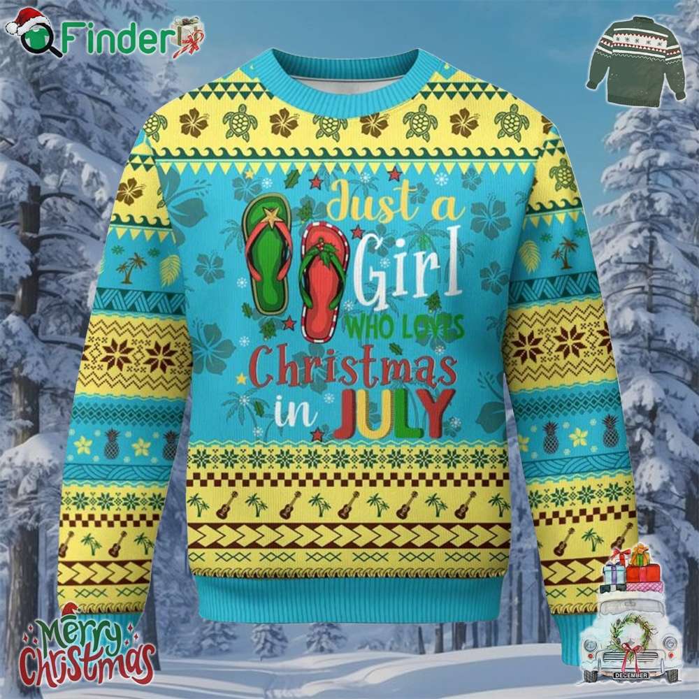 Just A Girl Who Loves Xmas In July Ugly Christmas Sweater Just A Girl Who Loves Xmas In July Ugly Christmas Sweater
