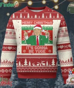 Funny Xmas Trump Ugly Christmas Sweater Merry Christmas Its Gonna Be Yuge