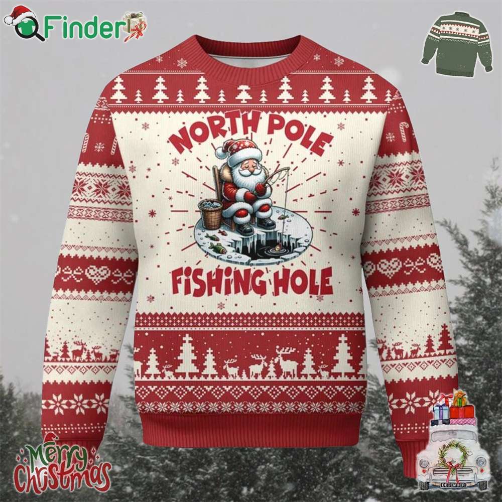 Funny Xmas Fishing Ugly Christmas Sweater North Pole Fishing Hole Cute Santa Funny Xmas Fishing Ugly Christmas Sweater North Pole Fishing Hole Cute Santa