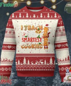 Teacher Christmas Ugly Christmas Sweater I Teach The Smartest Cookies Gingerbread Man Students
