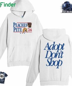 Peaches Pete '24 Adopt Don't Shop Hoodie