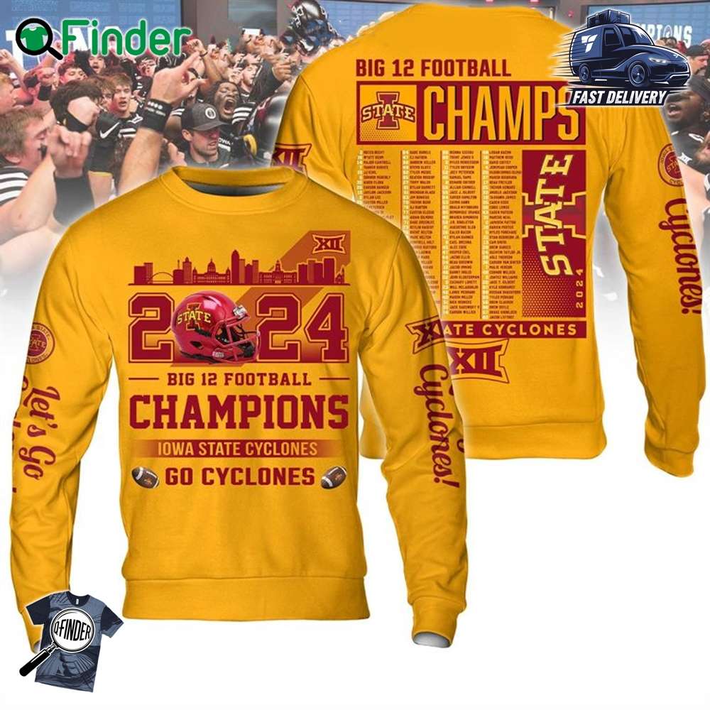 Iowa State Cyclones Big 12 Champions 2024 Hoodie T shirt Yellow Design Iowa State Cyclones Big 12 Champions 2024 Hoodie T-shirt Yellow Design
