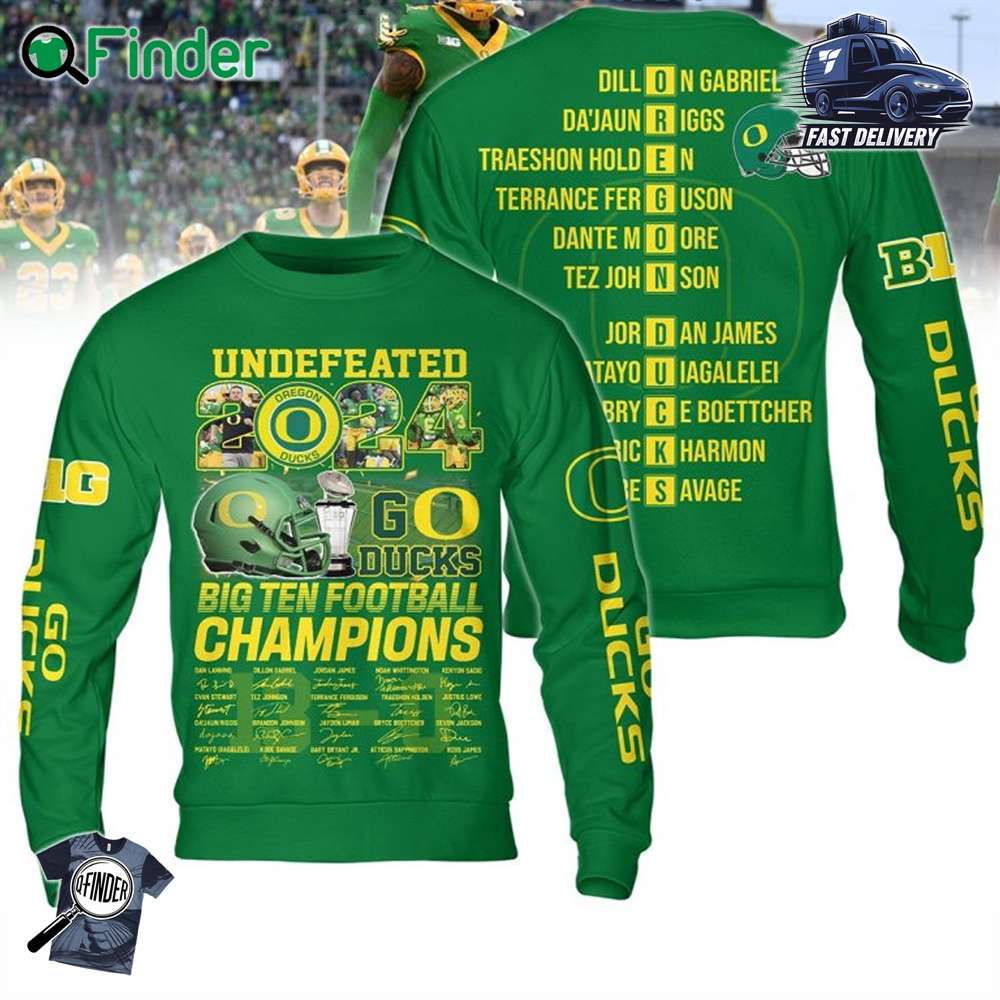 Oregon Ducks Big 10 Champions 2024 Green Version Hoodie T shirt Oregon Ducks Big 10 Champions 2024 Green Version Hoodie T-shirt