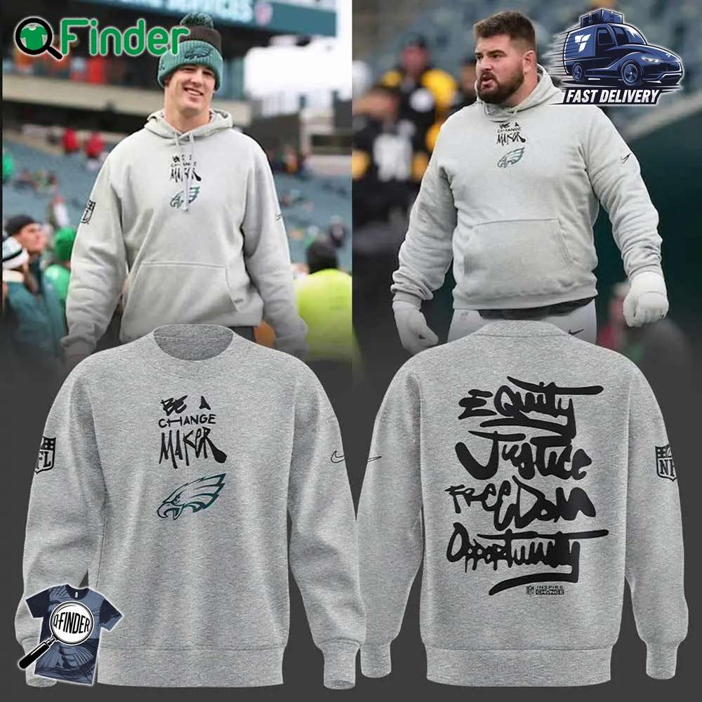 Philadelphia Eagles Be A Change Maker Hoodie Sweatshirt Philadelphia Eagles Be A Change Maker Hoodie Sweatshirt