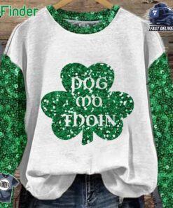 Women's Pog Mo Thoin St Patrick's Day Clover Sweatshirt