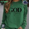 God Is Good All The Time Faith Check Sweatshirt Green