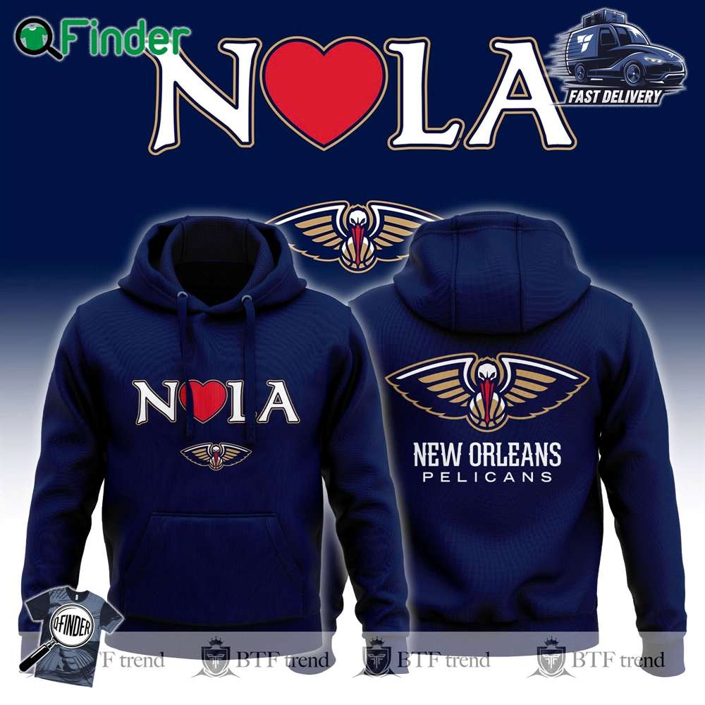 Limited Edition New Orleans Pelicans 2024 Nola Hoodie T shirt Limited Edition New Orleans Pelicans 2024 Nola Hoodie T-shirt