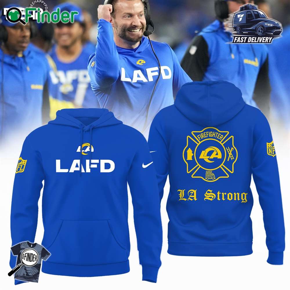Limited Edition Lafd Los Angeles Rams Blue Sweatshirt Hoodie T shirt Limited Edition Lafd Los Angeles Rams Blue Sweatshirt Hoodie T-shirt
