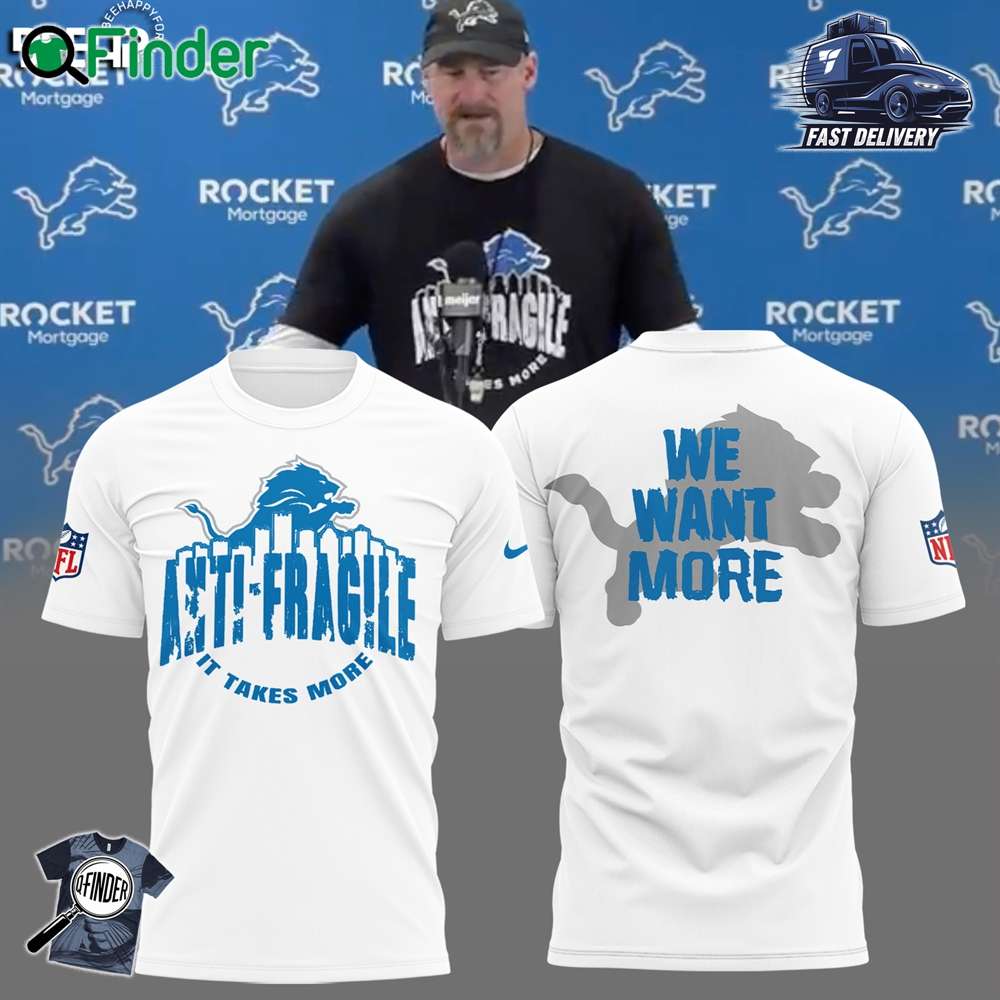 Limited Edition Detroit Lions Anti fragile It Takes More We Want More White Hoodie Sweatshirt T shirt Limited Edition Detroit Lions Anti-fragile It Takes More We Want More White Hoodie Sweatshirt T-shirt