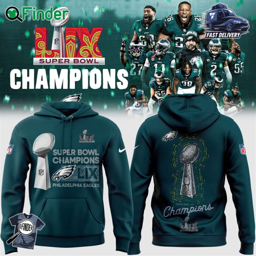 Philadelphia Eagles Super Bowl Lix Champions Hoodie For Fans Philadelphia Eagles Super Bowl Lix Champions Hoodie For Fans