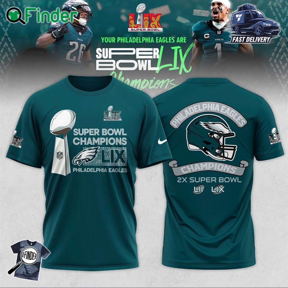Limited Edition Philadelphia Eagles 2x Super Bowl Lix Champions 2025 New Hoodie T shirt Limited Edition Philadelphia Eagles 2x Super Bowl Lix Champions 2025 New Hoodie T-shirt