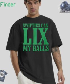 Swifties Can Lix My Balls Shirt