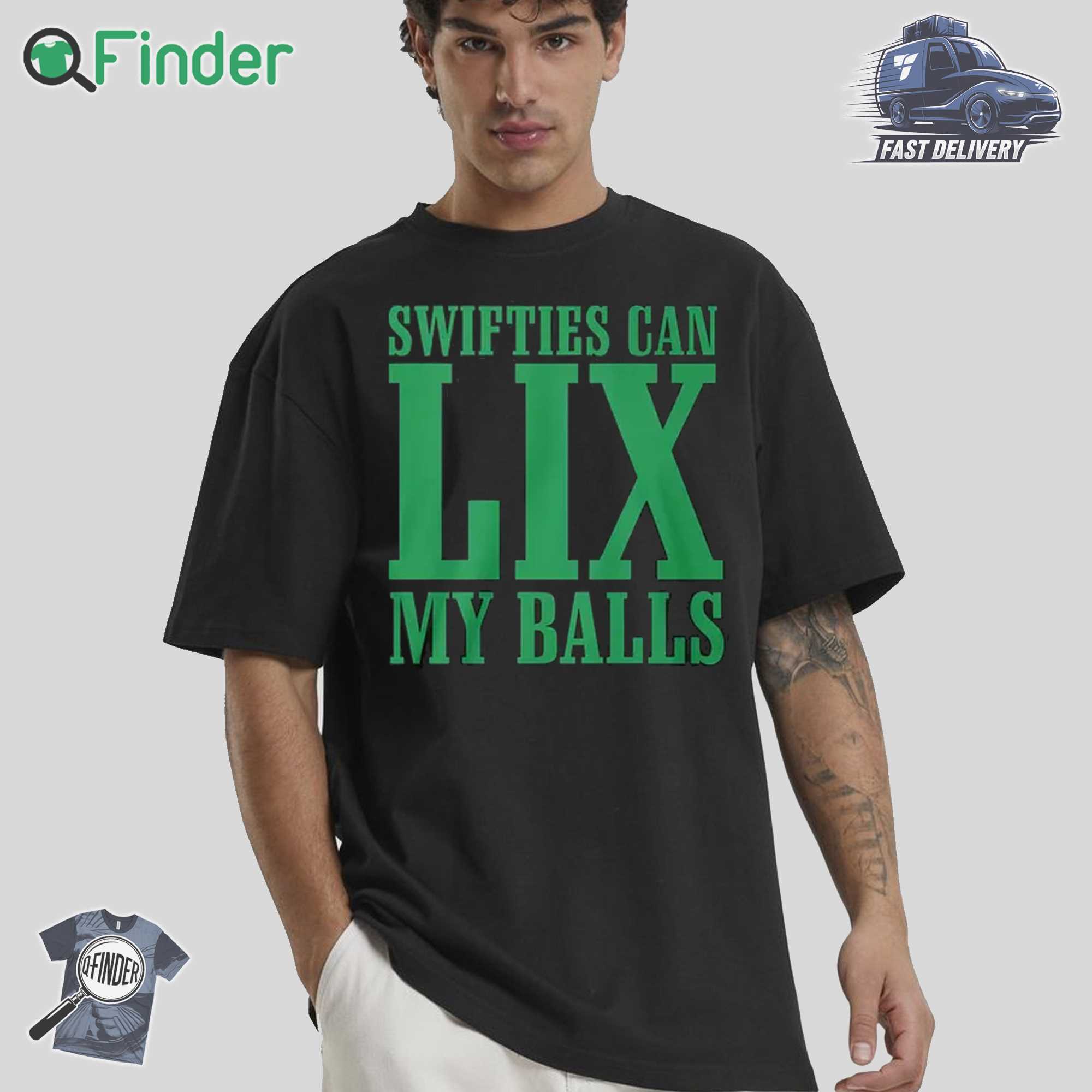 Swifties Can Lix My Balls Shirt Swifties Can Lix My Balls Shirt