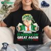 Trump Stpatrick's Day Funny Political Parody Make St Patricks Day Great Again T-shirt