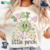 Just A Little Pinch Nurse St Patricks Day Happy St Patrick Day T-shirt Sweatshirt