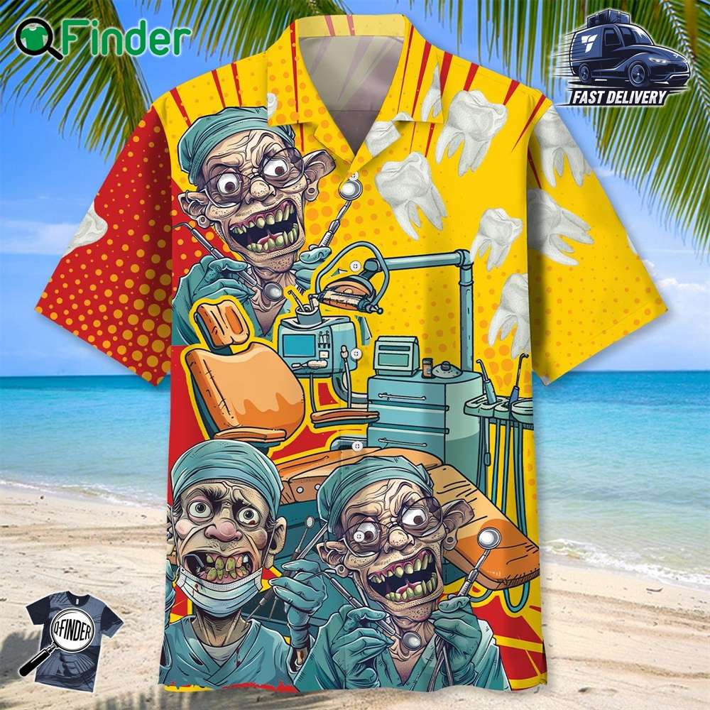 Mad Dentist Graphic Art Hawaiian Shirt Mad Dentist Graphic Art Hawaiian Shirt