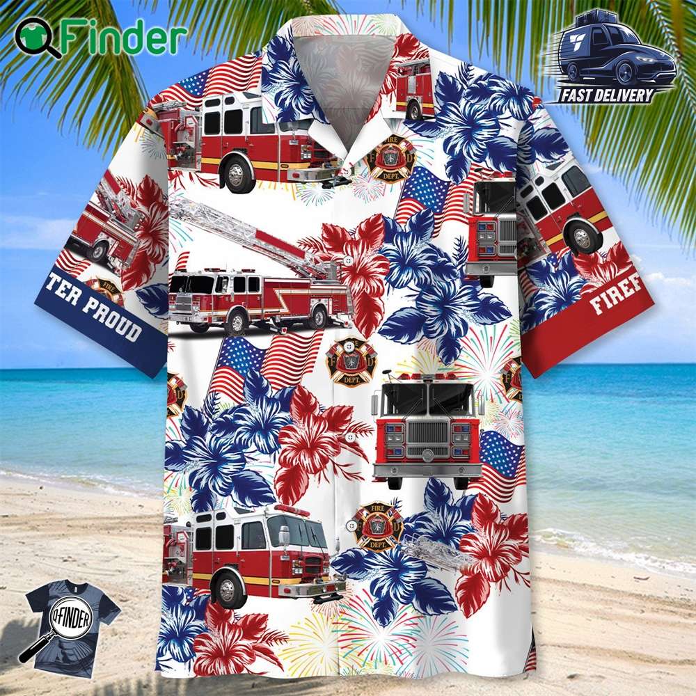 Fire Truck Proud Hawaiian Shirt Fire Truck Proud Hawaiian Shirt