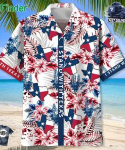 I Stand With Texas Hawaiian Shirt