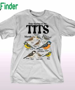Stop Starting At My Tits Marsh Black Throated Coal Shirt Sweatshirt Hoodie