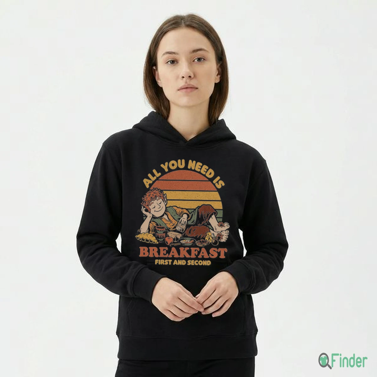 All You Need Is Breakfast First And Second Breakfast Food Movie Shirt All You Need Is Breakfast First And Second Breakfast Food Movie Shirt