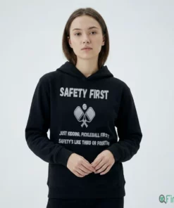 Pickleball Safety Third Women'S Shirt