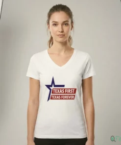 Texas First Texas Forever T Shirt