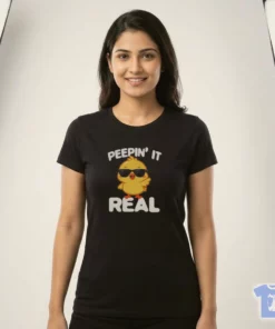 Peepin' It Real T Shirt
