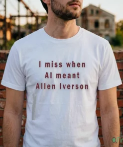 Official I Miss When AI Meant Allen Iverson Shirt